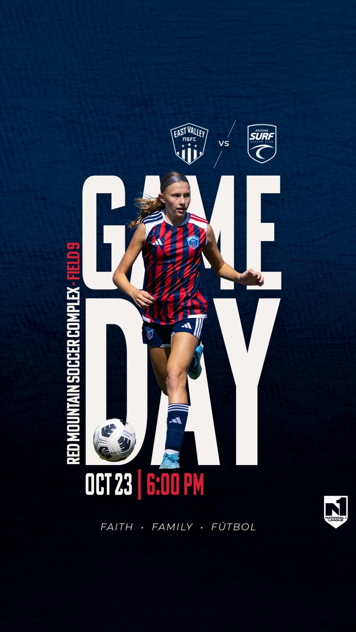 Original East Valley NSFC versus Arizona Surf Game Day story graphic for October 23 at 6:00 PM.